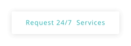 Request 24/7  Services